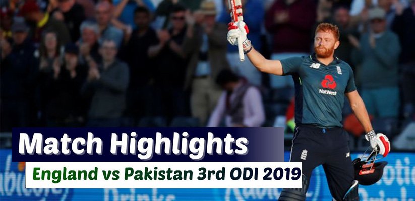 England vs Pakistan 3rd ODI Highlights
