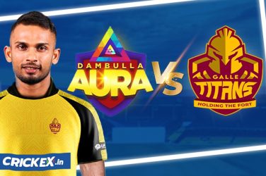 Dambulla Aura vs Galle Titans